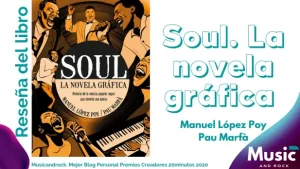 En este momento estás viendo La Historia del soul en menos de cien páginas, una novela gráfica deliciosa en torno a un género que ha aportado las mayores delicias sonoras<span class="wtr-time-wrap after-title"><span class="wtr-time-number">8</span> minutos de lectura</span>