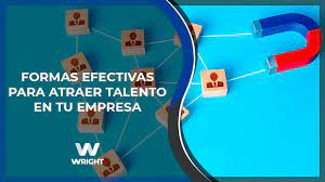 Estrategias de gestión del talento en empresas modernas