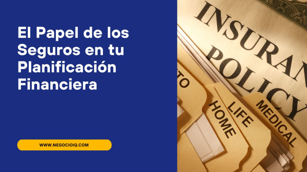 Hjalmar Gibelli | Integrando la Seguridad: Cómo los Seguros se Convierten en Pilares de una Estrategia de Planificación Financiera