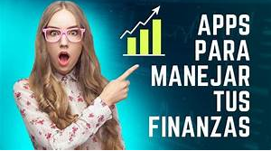 3 aplicaciones para Manejar tus Finanzas de Forma Efectiva por Guillermo Andrés Benzecry Izaguirre